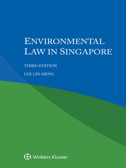 Title details for Environmental Law in Singapore by Lye Lin-Heng - Wait list